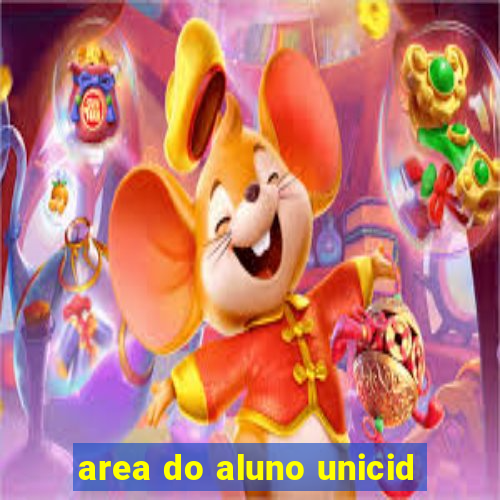 area do aluno unicid